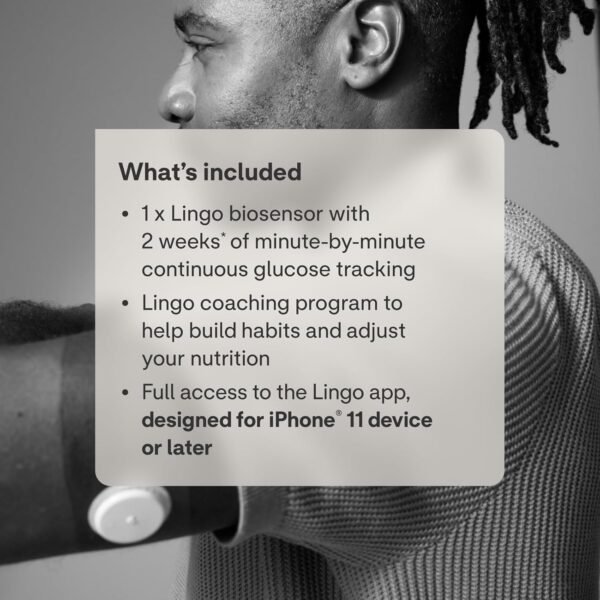 Lingo Wearable Continuous Glucose Monitor, OTC CGM & App, Made by Abbott. Tracks Glucose Response to Food, Fitness, Sleep. 1 Biosensor Lasts Up to 14 Days*. For iPhone 11 Device or Later, US Only.
